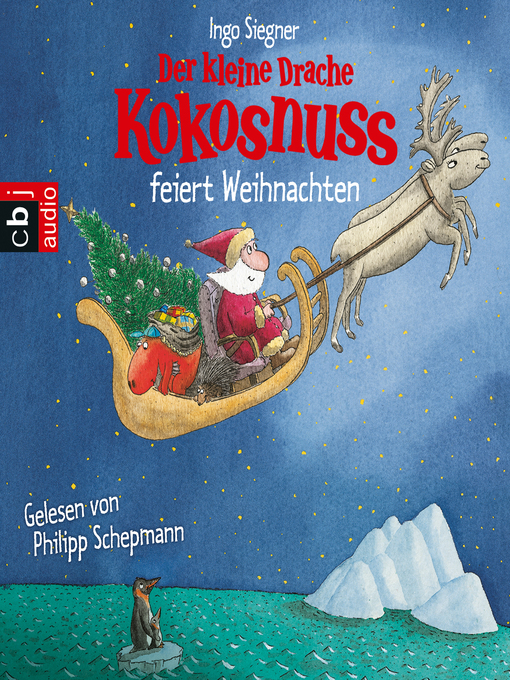 Title details for Der kleine Drache Kokosnuss feiert Weihnachten by Ingo Siegner - Available